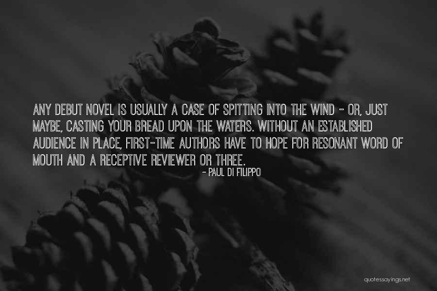 Paul Case Quotes By Paul Di Filippo Paul Case Quotes By Paul Di Filippo
