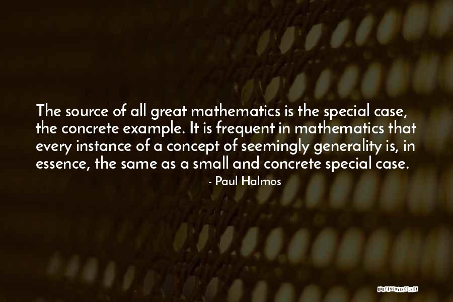 Paul Case Quotes By Paul Halmos