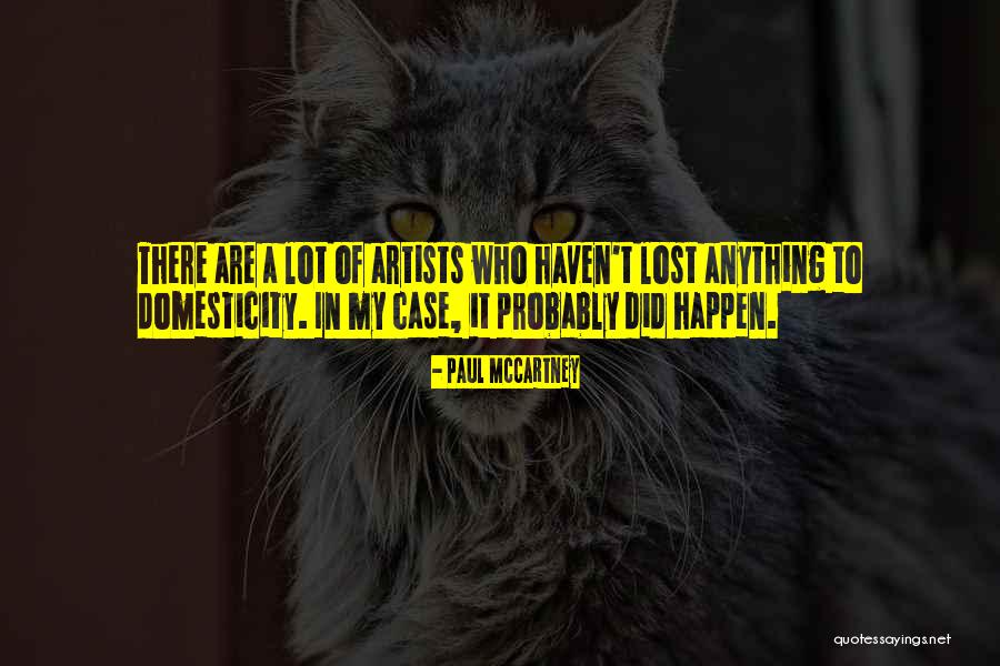 Paul Case Quotes By Paul McCartney Paul Case Quotes By Paul McCartney
