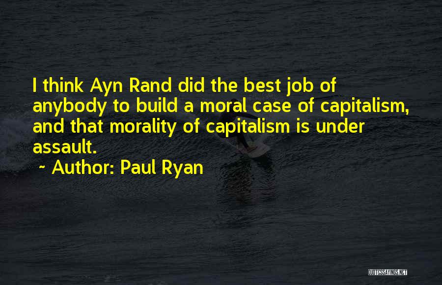 Paul Case Quotes By Paul Ryan