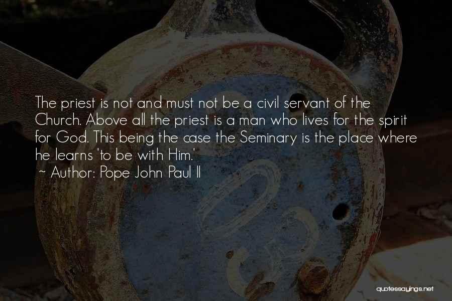 Paul Case Quotes By Pope John Paul II