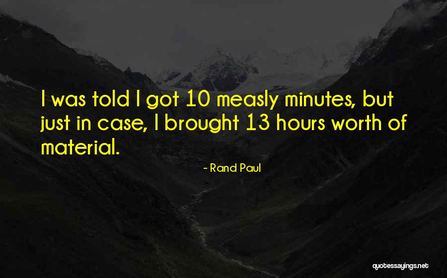 Paul Case Quotes By Rand Paul Paul Case Quotes By Rand Paul