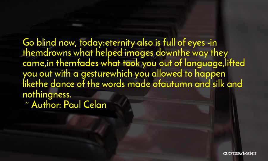 Paul Celan Quotes 1297856