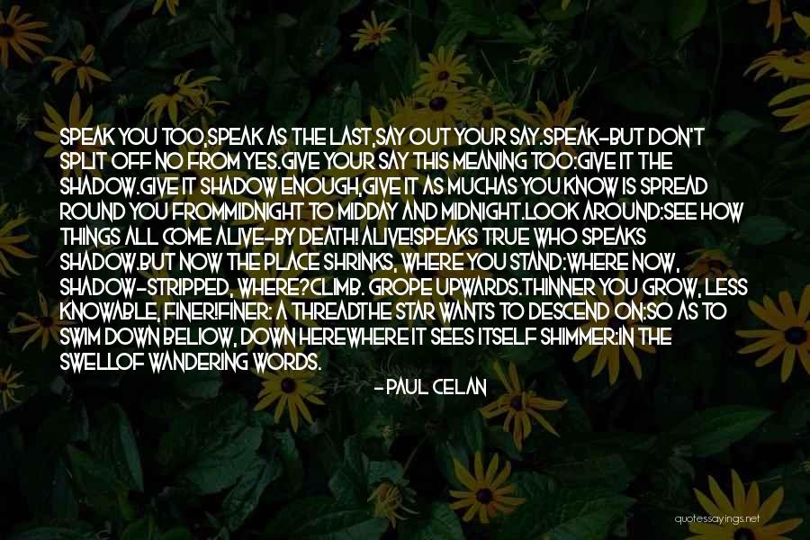 Paul Celan Quotes 2027117 Paul Celan Quotes 2027117