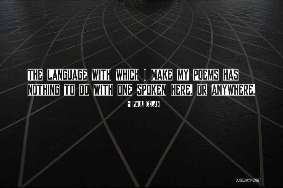 Paul Celan Quotes 401561 Paul Celan Quotes 401561