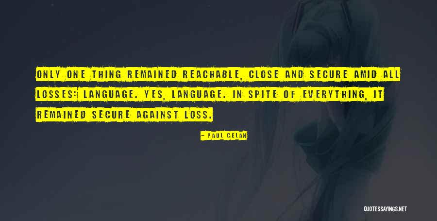 Paul Celan Quotes 734894 Paul Celan Quotes 734894
