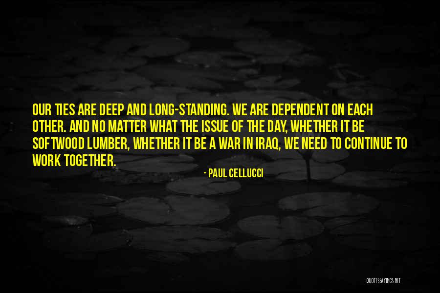 Paul Cellucci Quotes 1628645