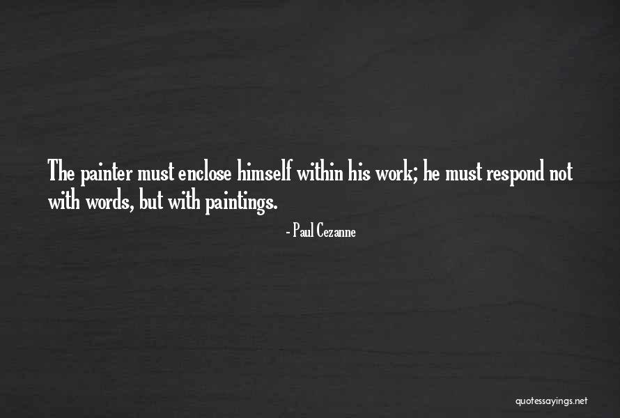 Paul Cezanne Quotes 1005771 Paul Cezanne Quotes 1005771