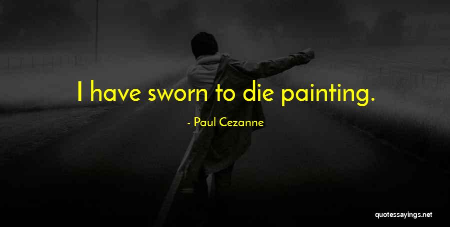 Paul Cezanne Quotes 1713770 Paul Cezanne Quotes 1713770
