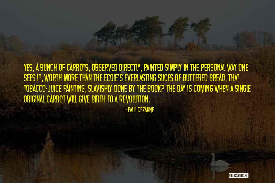 Paul Cezanne Quotes 2060970 Paul Cezanne Quotes 2060970