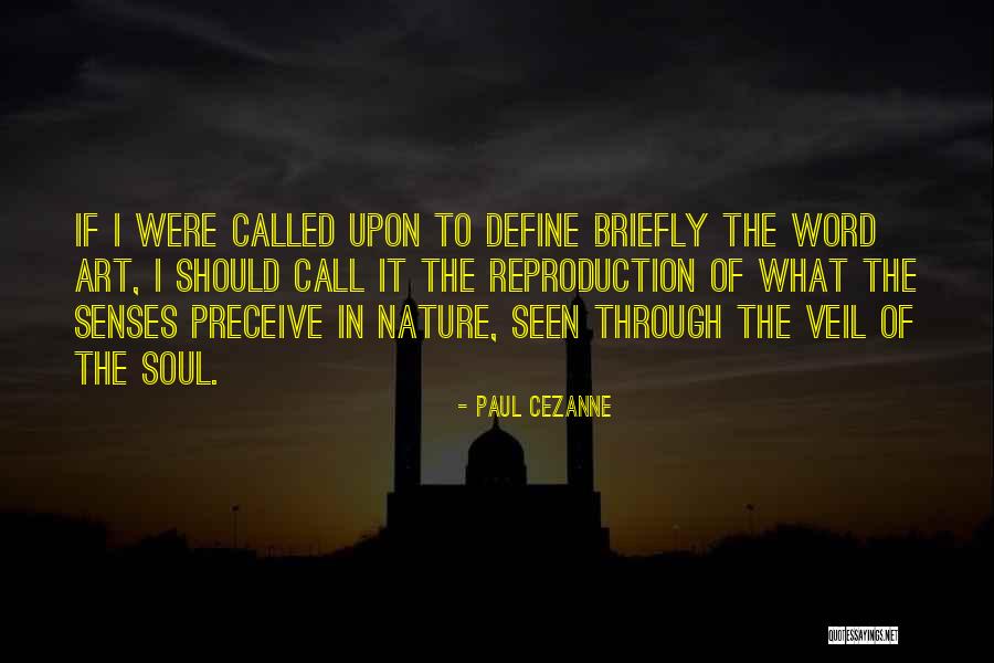 Paul Cezanne Quotes 308034 Paul Cezanne Quotes 308034