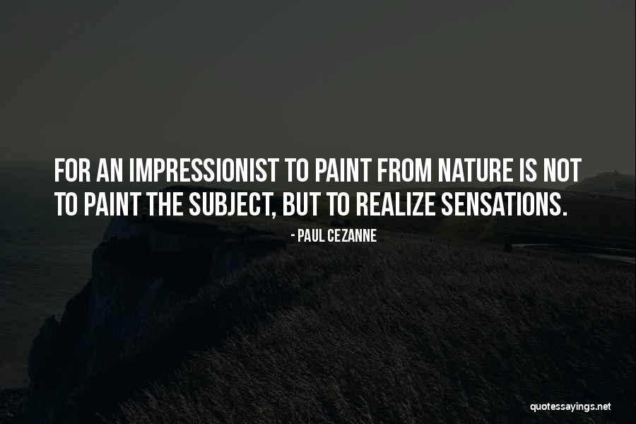 Paul Cezanne Quotes 718011 Paul Cezanne Quotes 718011