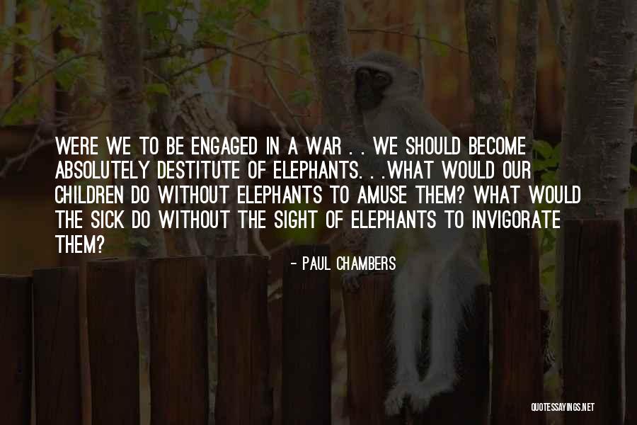 Paul Chambers Quotes 227484