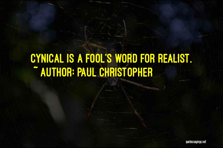 Paul Christopher Quotes 1023118