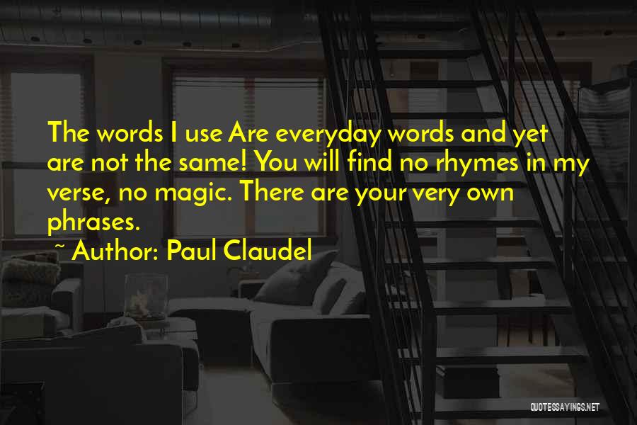 Paul Claudel Quotes 1329942