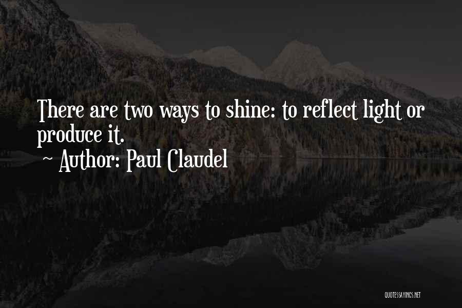 Paul Claudel Quotes 1592761