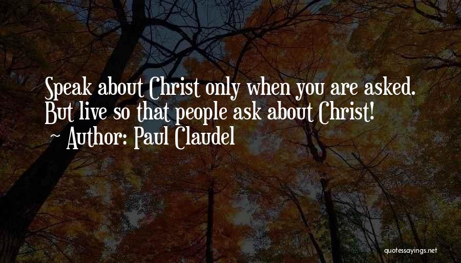 Paul Claudel Quotes 391919