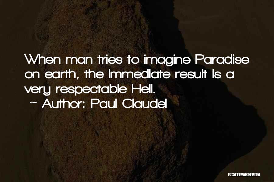 Paul Claudel Quotes 975403