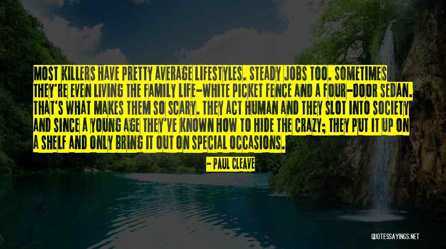 Paul Cleave Quotes 1070783