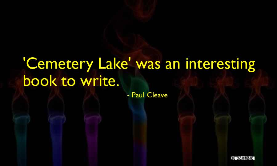 Paul Cleave Quotes 720937