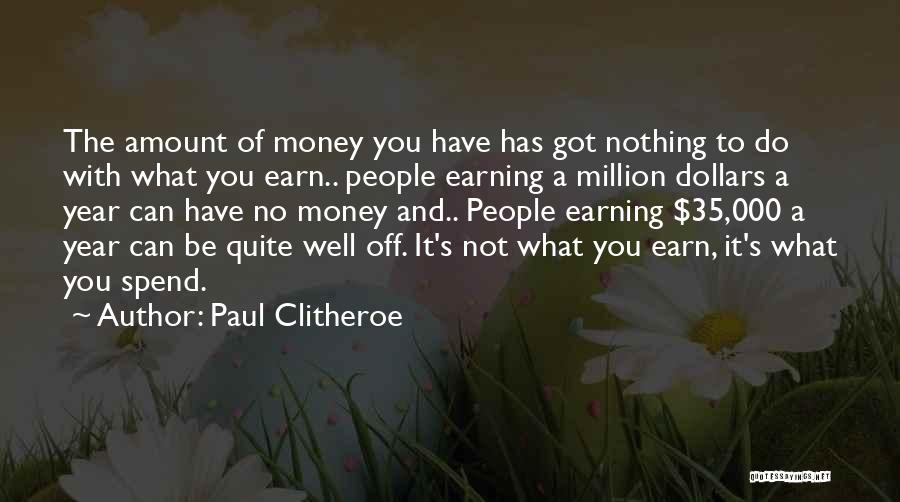 Paul Clitheroe Quotes 1473373