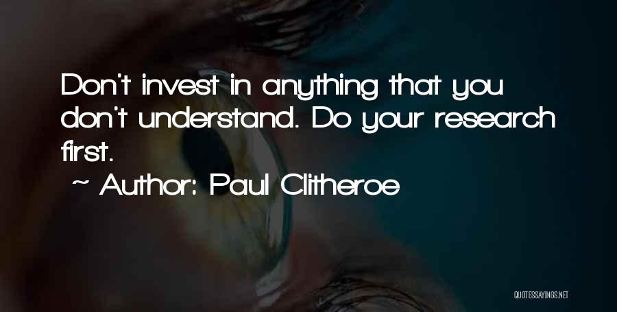 Paul Clitheroe Quotes 1833645