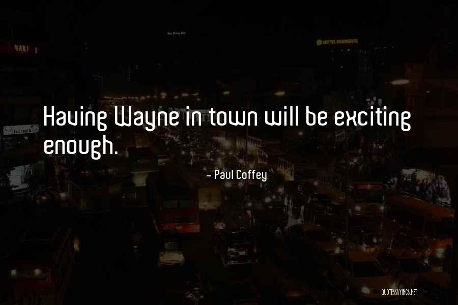 Paul Coffey Quotes 1556495 Paul Coffey Quotes 1556495