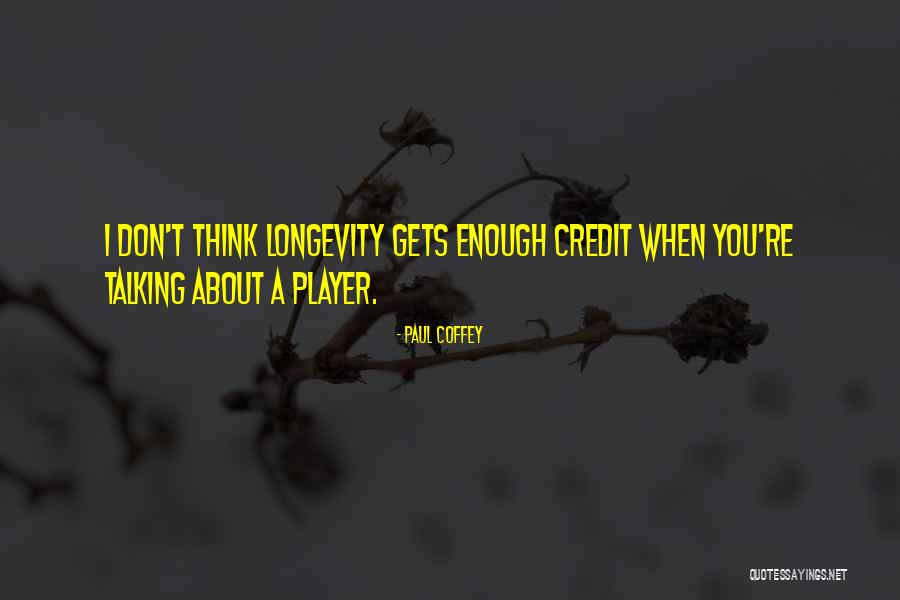 Paul Coffey Quotes 2206130 Paul Coffey Quotes 2206130