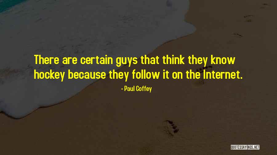 Paul Coffey Quotes 810522 Paul Coffey Quotes 810522