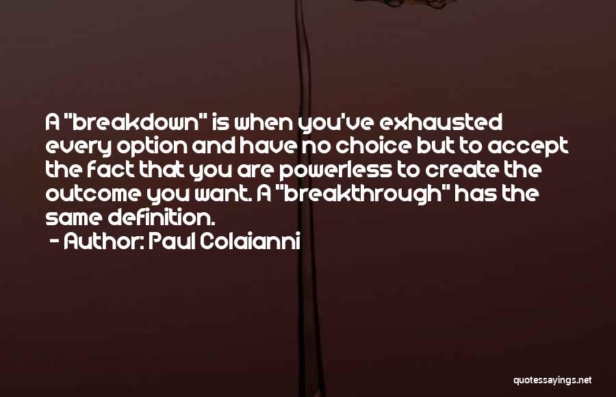 Paul Colaianni Quotes 833387