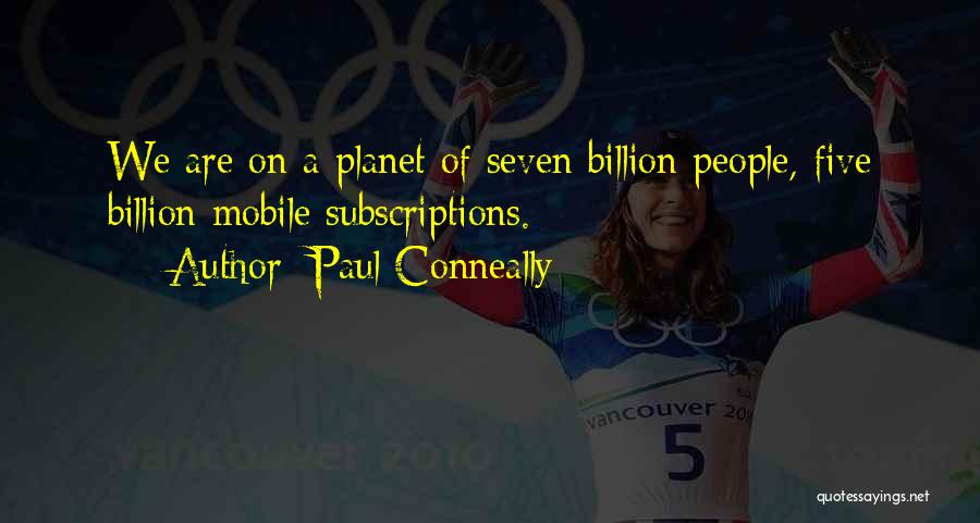 Paul Conneally Quotes 504017