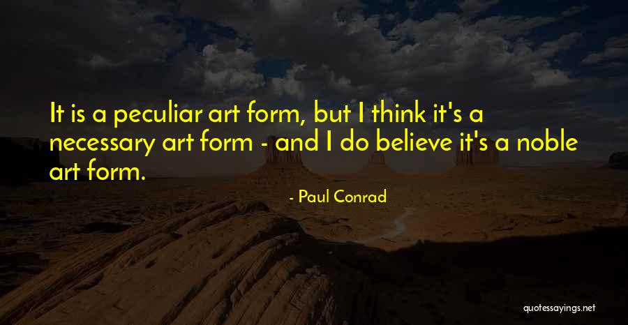 Paul Conrad Quotes 718625