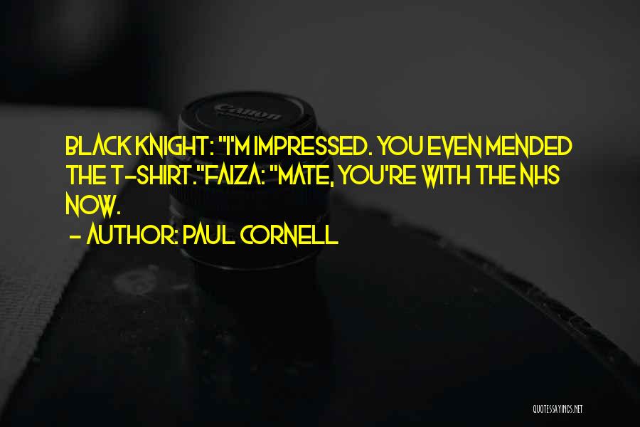 Paul Cornell Quotes 803017