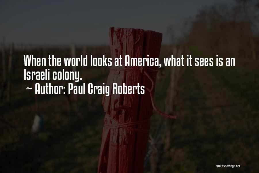 Paul Craig Roberts Quotes 2056133