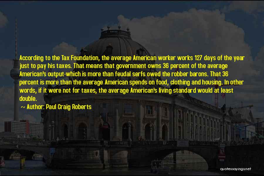 Paul Craig Roberts Quotes 268062