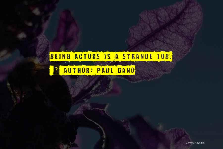 Paul Dano Quotes 108196