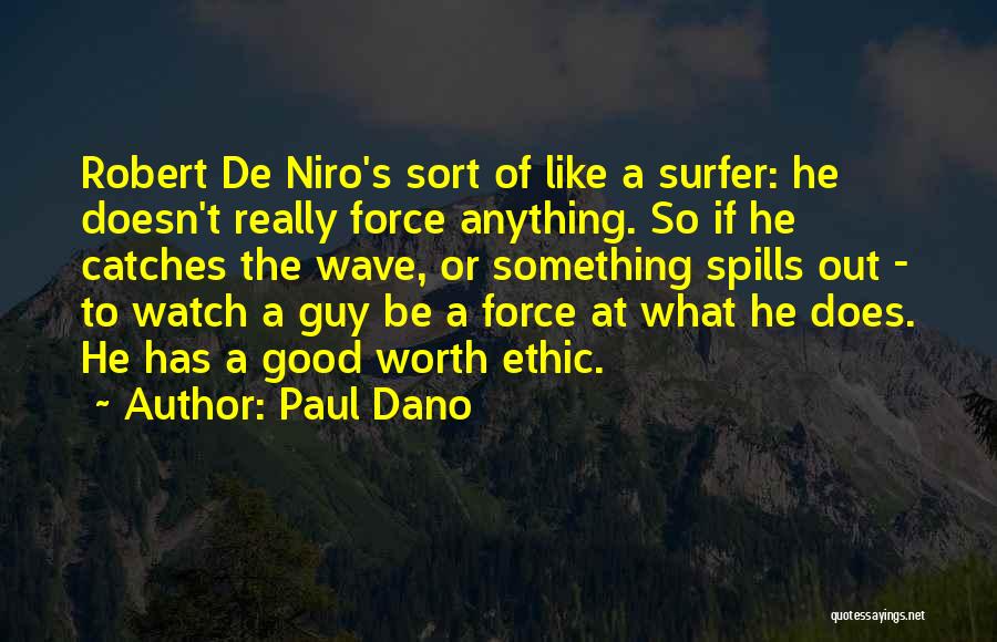 Paul Dano Quotes 1281080