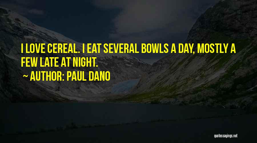 Paul Dano Quotes 1760642