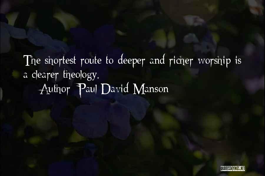 Paul David Manson Quotes 576319