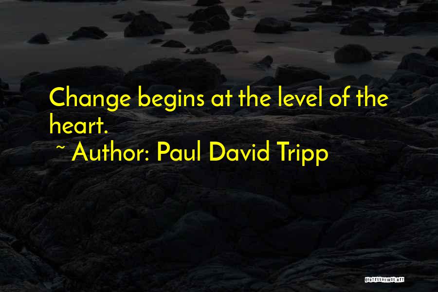 Paul David Tripp Quotes 1053989