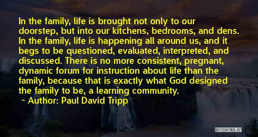 Paul David Tripp Quotes 1107137