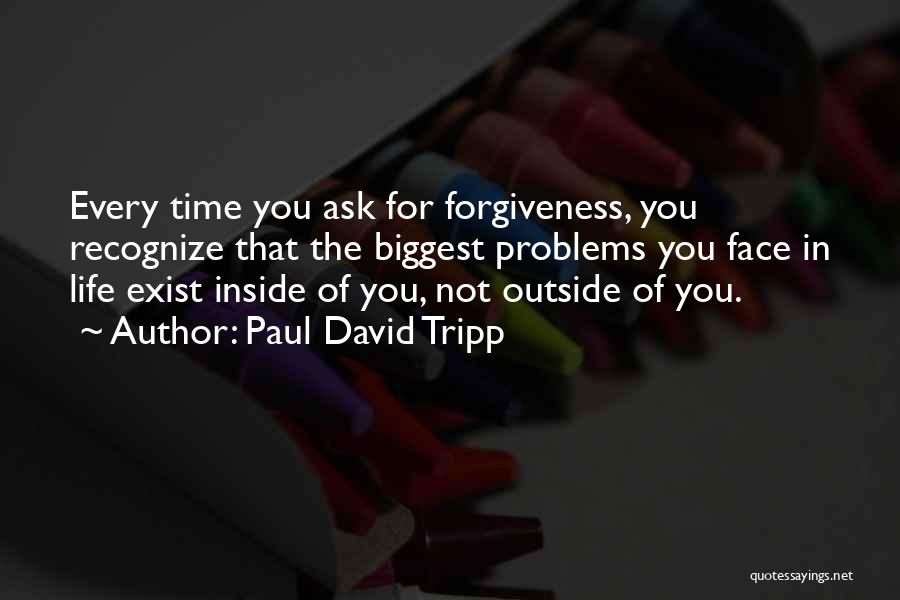 Paul David Tripp Quotes 1292820