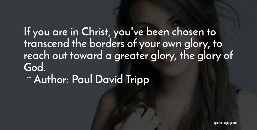 Paul David Tripp Quotes 1349480