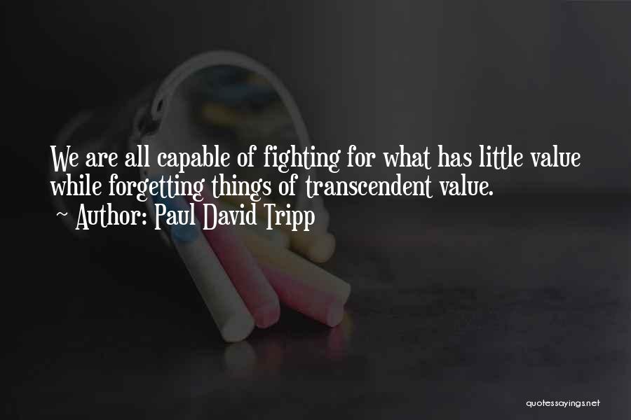 Paul David Tripp Quotes 1362740