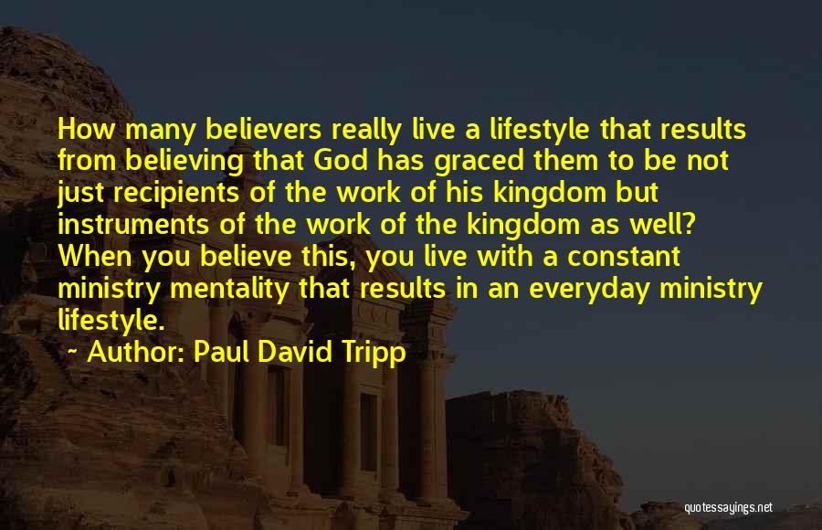 Paul David Tripp Quotes 1553111