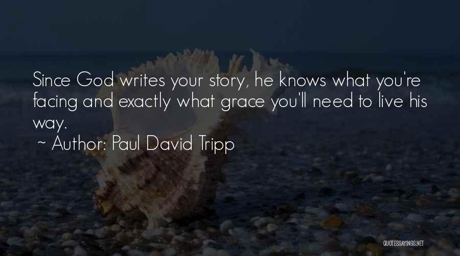 Paul David Tripp Quotes 1722034