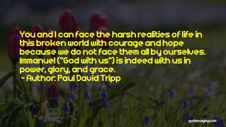 Paul David Tripp Quotes 2043331