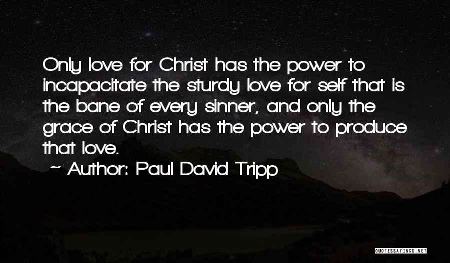 Paul David Tripp Quotes 905906