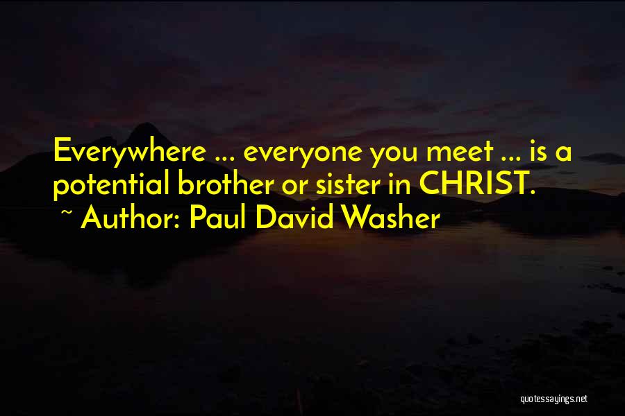 Paul David Washer Quotes 556048