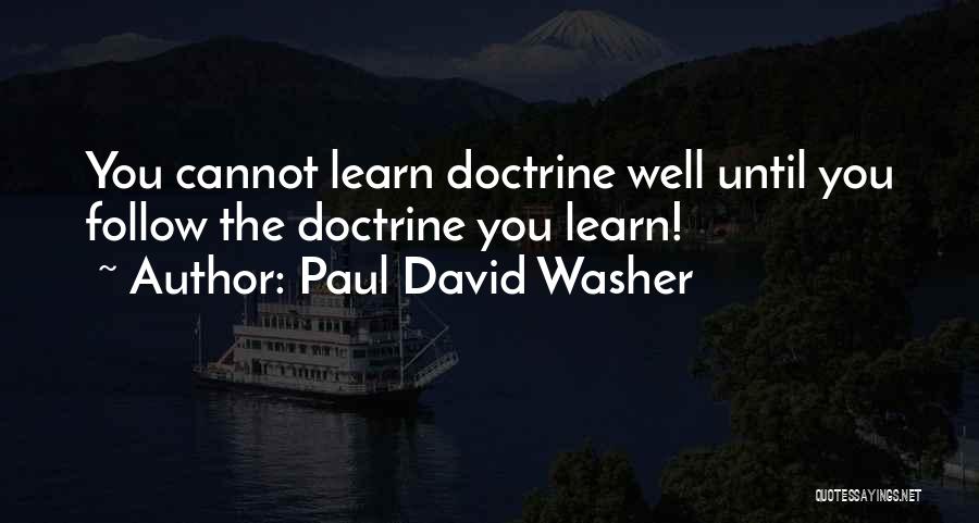 Paul David Washer Quotes 932155